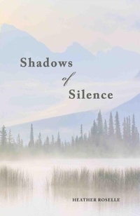 Abbildung von: Shadows of Silence - Roselle