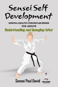 Cover: Sensei Self Development Mental Health Chronicles Series - senseipublishing.com