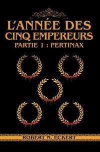Abbildung von: L'année Des Cinq Empereurs: Partie 1 - Bookside Press