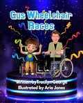Cover: Gus Wheelchair Races - Distributed By Ingram Spark