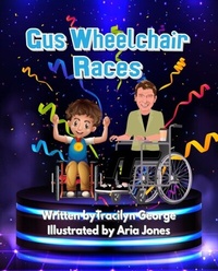 Enlarge image Cover: Gus Wheelchair Races - Distributed By Ingram Spark