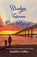 Cover: Bridges between Our Hearts - Distributed By Ingram Spark
