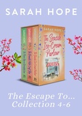 Cover: The Escape To... Collection 4-6 - Boldwood Books Ltd