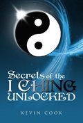 Cover: Secrets of the I Ching Unlocked - Distributed By Ingram Spark