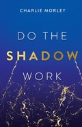 Cover: Do the Shadow Work - Hay House UK