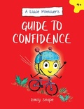Cover: A Little Monster's Guide to Confidence - Vie