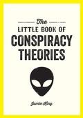 Cover: The Little Book of Conspiracy Theories - Summersdale