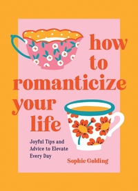 Enlarge image Cover: How to Romanticize Your Life - Vie