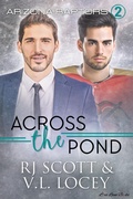 Cover: Across the Pond (Arizona Raptors, #2) - Love Lane Books Ltd