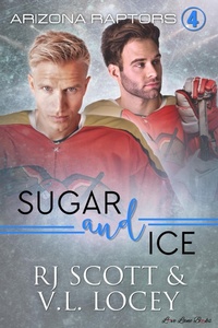 Enlarge image Cover: Sugar and Ice (Arizona Raptors, #4) - Love Lane Books Ltd