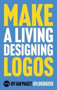 Abbildung von: Make a Living Designing Logos - Logo Geek
