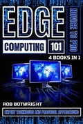 Cover: Edge Computing 101 - Pastor Publishing Ltd