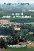 Cover: The Story of Appleby in Westmorland - Hayloft Publishing