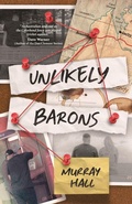 Cover: Unlikely Barons - Leschenault Press