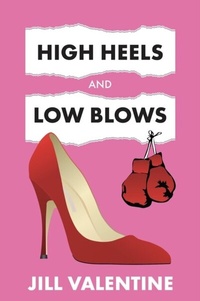 Abbildung von: High Heels and Low Blows - Popcorn Press