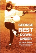 Cover: George Best Down Under - Fair Play Publishing
