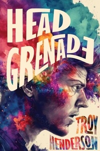 Abbildung von: Head Grenade - Hawkeye Publishing Pty Ltd