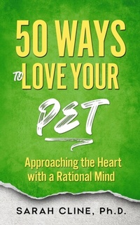 Abbildung von: 50 Ways to Love Your Pet - MPT PUBLISHING LLC
