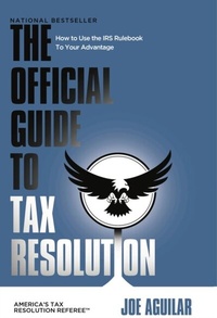 Abbildung von: THE OFFICIAL GUIDE TO TAX RESOLUTION - Expert Press