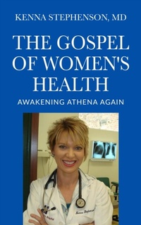 Abbildung von: The Gospel of Women's Health - Kenna Stephenson