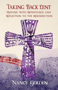 Enlarge image Cover: Taking Back Lent - Golden Cross Ranch LLC