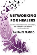Cover: Networking for Healers - Brave Healer Productions