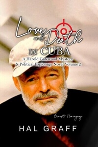 Abbildung von: Love and Death  in Cuba - Harold Graff II Publishing