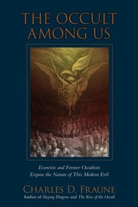 Abbildung von: The Occult Among Us - Slaying Dragons Press