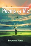 Cover: Poems of Me - Leavitt Peak Press
