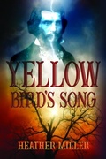 Cover: Yellow Bird's Song - Distributed By Ingram Spark