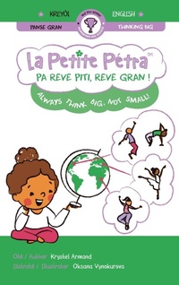 Abbildung von: Pa reve piti, reve gran ! Always think big, not small! - Xponential Learning Inc