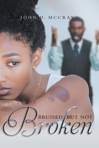 Abbildung von: Bruised but not Broken - Aspire Publishing Hub, LLC