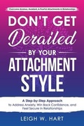 Cover: Don't Get Derailed By Your Attachment Style - 401 Publishing