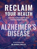 Cover: RECLAIM YOUR HEALTH - ALZHEIMER'S DISEASE - Writer Cosmos