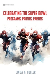 Abbildung von: Celebrating the Super Bowl - Common Ground Research Networks