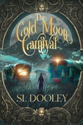 Cover: Cold Moon Carnival - Distributed By Ingram Spark
