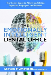 Abbildung von: The Emotionally Intelligent Dental Office - Independent Birds Publishing