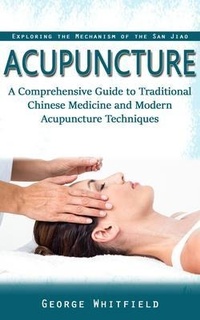 Abbildung von: Acupuncture - George Whitfield