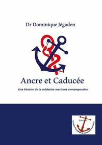 Abbildung von: Ancre et Caducée - BoD - Books on Demand