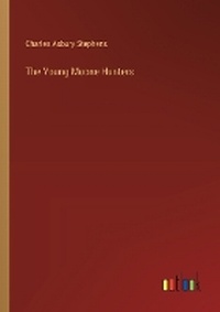 Enlarge image Cover: The Young Moose Hunters - Outlook Verlag