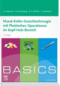 Bild vergrößern Bild: BASICS Mund-Kiefer-Gesichtschirurgie mit Plastischen Operationen im Kopf-Hals-Bereich (3e) - Urban & Fischer