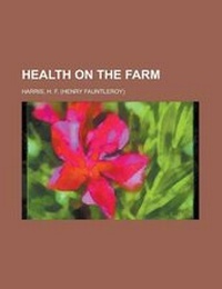 Enlarge image Cover: Health on the Farm - Rarebooksclub.com