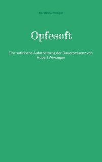 Enlarge image Cover: Opfesoft - Books on Demand