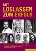 Cover: MIT LOSLASSEN ZUM ERFOLG - basic erfolgsmanagement