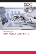 Cover: Una Fisica Diferente - Editorial Academica Espanola