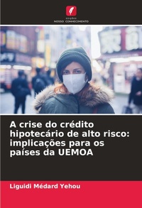 Abbildung von: A crise do credito hipotecario de alto risco - Edicoes Nosso Conhecimento