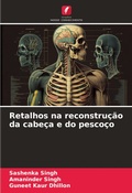 Cover: Retalhos na reconstrucao da cabeca e do pescoco - Edicoes Nosso Conhecimento