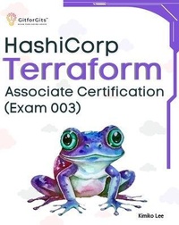 Abbildung von: Hashicorp Terraform Associate Certification (Exam 003) - GitforGits