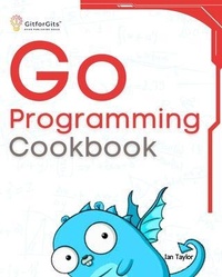 Abbildung von: Go Programming Cookbook - GitforGits