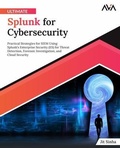 Cover: Ultimate Splunk for Cybersecurity - Orange Education Pvt Ltd